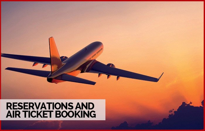 Reservations and Air ticket booking